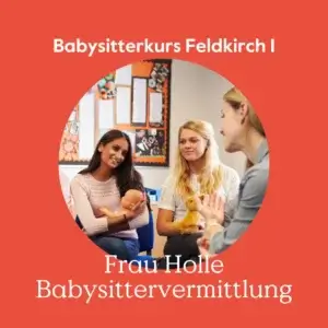 Babysitterkurs Feldkirch I