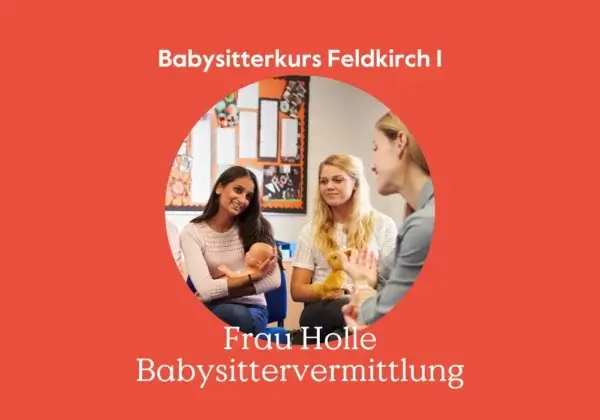 Babysitterkurs Feldkirch I