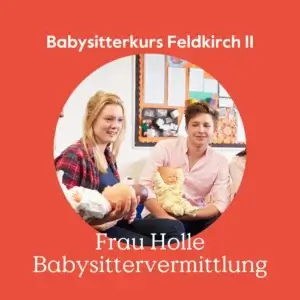 Babysitterkurs Feldkirch II